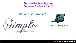 How to replace battery on Acer Aspire 3 Laptop A315 41 [upl. by Decima]