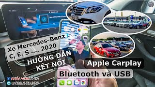 Hướng dẫn Cách kết nối Apple Carplay Bluetooth và USB với xe Mercedes C E S 20152020 [upl. by Einallem]