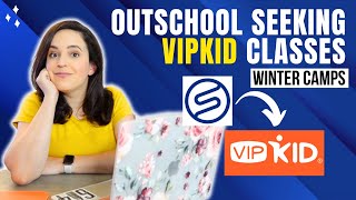 ✨ OutSchool seeking VIPKID style classes and teachers → Best selling times amp life updates [upl. by Taddeo557]