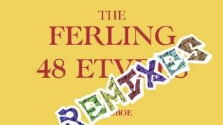 The Ferling REMIXES  No 1 [upl. by Selry439]