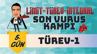 Türev  1 I LimitTürevİntegral Son Vuruş Kampı 🥊 I 5 Gün I yks2024 mathman [upl. by Bunch]