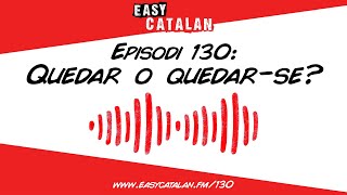 Com va anar el Campus dEstiu  Easy Catalan Podcast 130 [upl. by Baptlsta659]