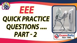 TNEB AE Exam  EEE Quick Practice Questions  Part 2  EEE Important Question and Answers [upl. by Blanc]