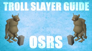 Troll Slayer Guide 2007 Location  Loots Oldschool Runescape OSRS [upl. by Einal]