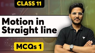 Class 11 Physics  Motion in Straight line MCQs Part 1 By Sandeep Sir [upl. by Lancaster]