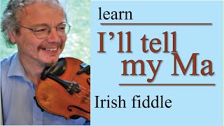 Tell My Ma fiddle lesson [upl. by Anaiq359]