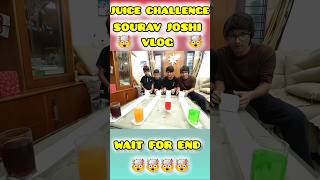 Juice Challenge 🥤🤯🥤 Sourav joshi Vlog  minivlog vlog souravjoshivlogs [upl. by Mosra604]