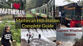 Matheran Hils  Complete Travel Guide  Things to do in Matheran Hil  One Day Trip amp Toy Train [upl. by Lydell]