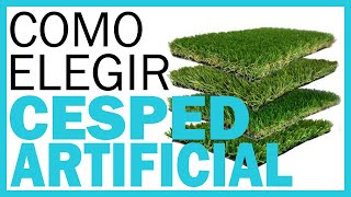 CÉSPED ARTIFICIAL 👉 ¿Cómo Elegir Césped Artificial para tu Jardín o Terraza 🏆 [upl. by Akirdnwahs]