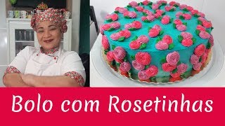 BOLO COM ROSETINHAS [upl. by Vitale]