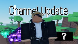 Channel Update  What I was doing [upl. by Jewel]