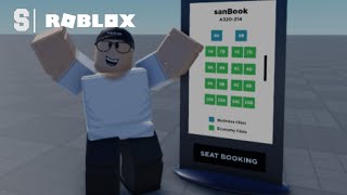 Roblox Aviation  Seat Booking System San Air [upl. by Anilrats]