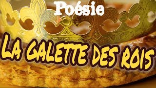 Poésie 🍪 La galette des rois de Corinne Albaut 🍪 [upl. by Stevena]