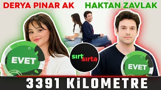 Derya Pınar Ak ve Haktan Zavlak Sırt Sırta Uzak Mesafe İlişkisi Yaşayabilir misin 3391 KM [upl. by Akym49]