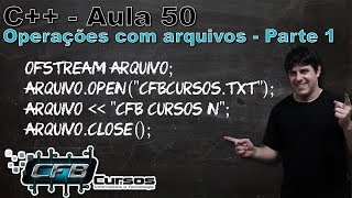 Curso de C 50  Operações com arquivos ofstream  Parte 1 [upl. by Alletse]