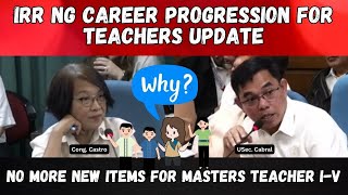 IRR ng Career Progression for Teachers Update No more NEW items for Master Teachers I to V [upl. by Elleinahc536]