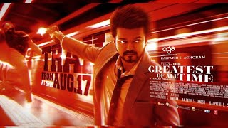 Official  GOAT Trailer From August 17th 5PM  Thalapathy Vijay  Venkat Prabhu  AGS [upl. by Ytok]