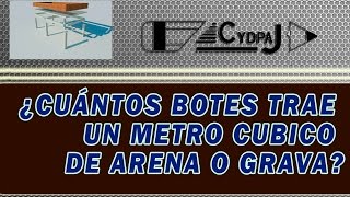 ¿CUANTOS BOTES TRAE UN METRO CUBICO DE ARENA O GRAVA [upl. by Ecnedurp268]