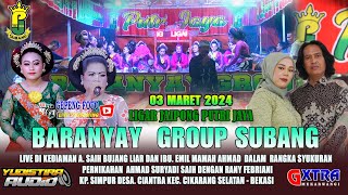 LIVE STREAMINGBARANYAY SUBANG A SAIH BUJANG LIAR ll SIMPUR CIANTRA  CIKARANG SELATAN  BEKASI [upl. by Tletski]