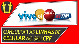 Como consultar TODAS as linhas de CELULAR no seu CPF [upl. by Atinad880]