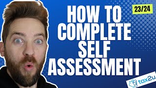 How To Complete The Self Assessment Tax Return For Self Employment 2324 [upl. by Ettereve]