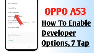 OPPO A53 How To Enable Developer Options Developer Settings For OPPO A53 [upl. by Konstantin]