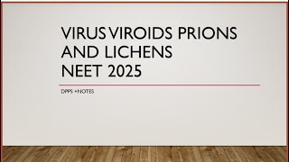 virus viroid prions and lichens NEET 2025 NCERT class 11th [upl. by Ahser]