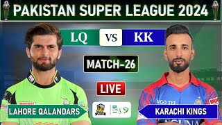 PSL 2024 LIVE LAHORE QALANDARS VS KARACHI KINGS MATCH 25 LIVE SCORES  LQ vs KK LIVE MATCH [upl. by Ielerol]