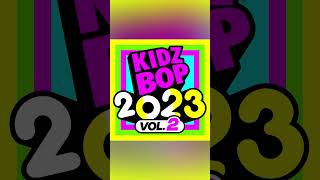 Our new album KIDZ BOP 2023 Vol 2 is OUT EVERYWHERE on JULY 14th ✨💿 KIDZBOP2023Vol2 [upl. by Leihcim]