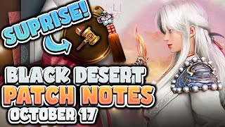 SUPRISE Js HAMMER  BDO Patch Notes Rundown October 17th [upl. by Ellatsirhc]