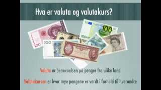 Økonomi  video 9  utenlandsk valuta [upl. by Fayola]