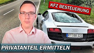 KFZ Besteuerung  Privatanteil ermitteln und Fahrtenbuch vermeiden [upl. by Oiluarb]