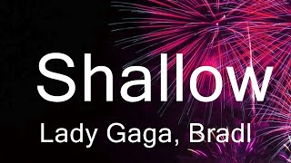 Lady Gaga Bradley Cooper  Shallow Lyrics  Music Keanu [upl. by Lissi407]