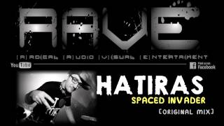 HATIRAS  SPACED INVADER original mix HQ [upl. by Vivie]