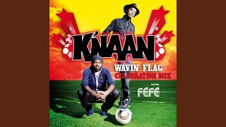 Wavin Flag Celebration Mix [upl. by Nahtanoy]