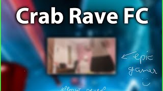 Beat Saber  Crab Rave Normal FC [upl. by Anirbus724]