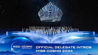 OFFICIAL DELEGATE INTROS  MISS COSMO 2024 [upl. by Adniuqal969]