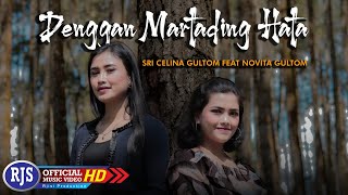 Sri Celina Gultom Ft Novita Gultom  DENGGAN MARTADING HATA Official Music Video [upl. by Attelrak]