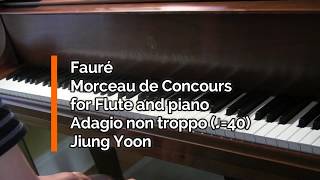 Piano Part  Fauré Morceau de Concours for Flute and Piano Adagio non troppo ♩40 [upl. by Suhail]