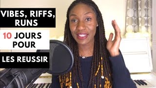 Bien chanter Comment faire des vibes riffs runs en 10 jours [upl. by Elyssa681]