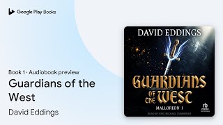 Guardians of the West Book 1 by David Eddings · Audiobook preview [upl. by Kcirredal]