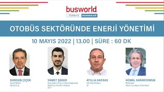 Busworld Turkey webinar  Otobüs Sektöründe Enerji Yönetimi [upl. by Nigrom]