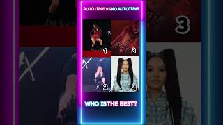 AUTOTUNE vs NO AUTOTUNE  Who is the best I shorts tiktokviral popularmusic genius viralmusic [upl. by Teodoor]