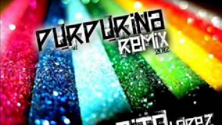 Sito Lopez  Purpurina Remix Exclusivo 2012 [upl. by Laram878]