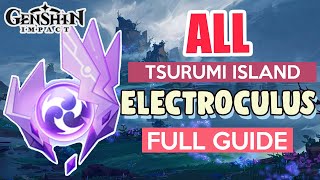 How to GET ALL ELECTROCULUS COMPLETE GUIDE FULL TUTORIAL  Tsurumi Island  Genshin Impact [upl. by Anayad]