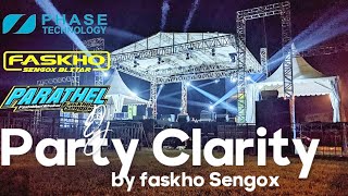 DJ Party clarity by Faskho Sengoxx [upl. by Ennovyahs]