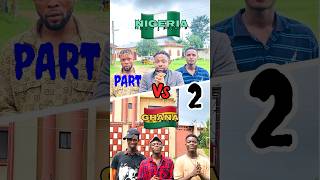 Nigeria vs Ghana part2 nigeria ghana nigerian nigeriaentertainment ghanacelebrities [upl. by Joses]