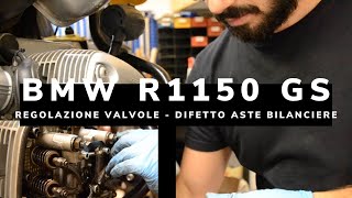 Regolazione valvole e controllo difetto aste bilanciere BMW 1150GS Engine knock e motore rumoroso [upl. by Sivatnod]