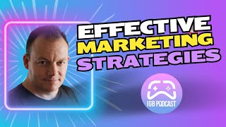 Podcast Highlight Effective Game Marketing Strategies [upl. by Eizus]