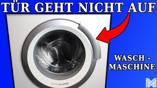 Waschmaschinen Tür geht nicht auf  Notentriegelung Waschmaschine  Maschine lässt sich nicht öffnen [upl. by Ssegrub]